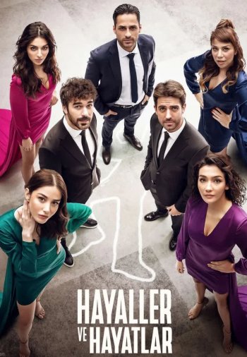 Мечты и жизни / Hayaller ve Hayatlar (2022) онлайн русская озвучка смотреть бесплатно